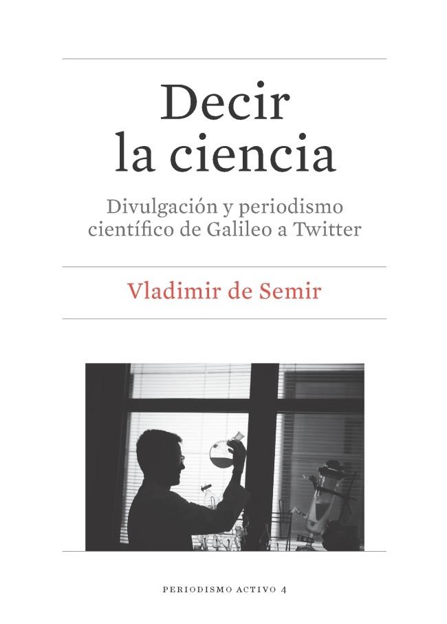 Decir la ciencia | 9788447539079 | De Semir Zivojnovic, Vladimir | Llibres.cat | Llibreria online en català | La Impossible Llibreters Barcelona