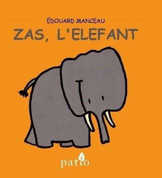 Zas, l'elefant | 9788416256754 | Manceau, Édouard | Llibres.cat | Llibreria online en català | La Impossible Llibreters Barcelona