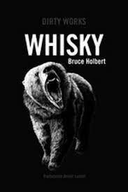 WHISKY | 9788419288387 | Holbert, Bruce | Llibres.cat | Llibreria online en català | La Impossible Llibreters Barcelona