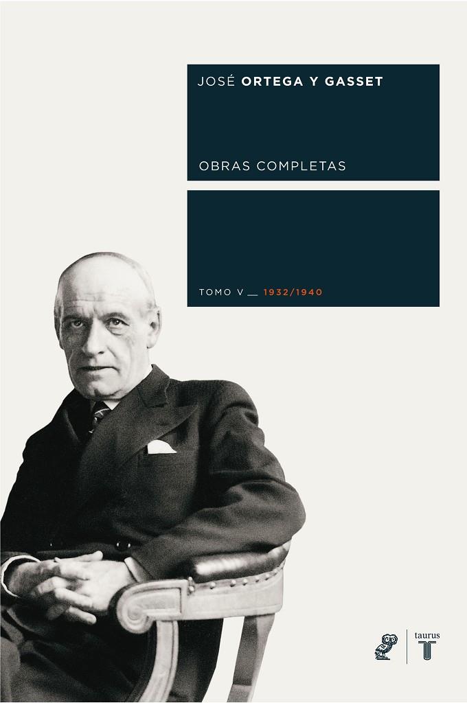 OBRAS COMPLETAS 1932-1940 (TOMO V) | 9788430606054 | ORTEGA Y GASSET, JOSÉ | Llibres.cat | Llibreria online en català | La Impossible Llibreters Barcelona