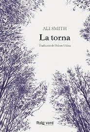 La torna | 9788419206589 | Ali Smith | Llibres.cat | Llibreria online en català | La Impossible Llibreters Barcelona