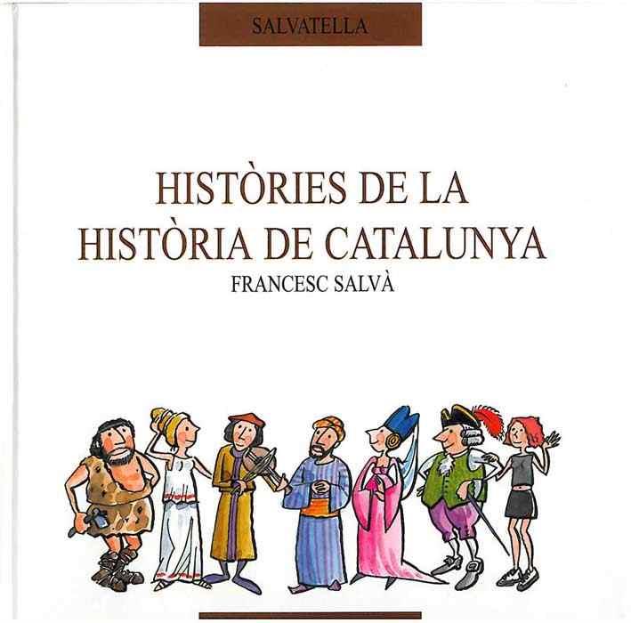 HISTORIES DE LA HISTORIA DE CATALUNYA | 9788484120797 | ALVA, FRANCESC | Llibres.cat | Llibreria online en català | La Impossible Llibreters Barcelona