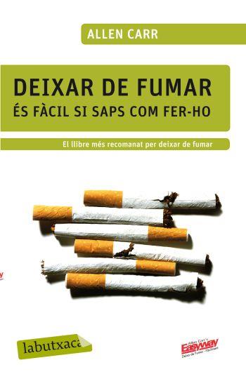 Deixar de fumar és fàcil si saps com fer-ho | 9788499304670 | Carr, Allen / Allens Carr's Easyway, LTD. | Llibres.cat | Llibreria online en català | La Impossible Llibreters Barcelona