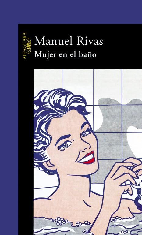 MUJER EN EL BAÑO | 9788420465982 | RIVAS, MANUEL | Llibres.cat | Llibreria online en català | La Impossible Llibreters Barcelona