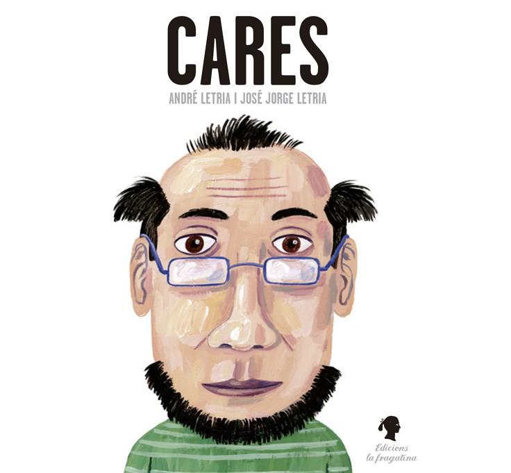 Cares | 9788416226023 | Letría, José Jorge | Llibres.cat | Llibreria online en català | La Impossible Llibreters Barcelona