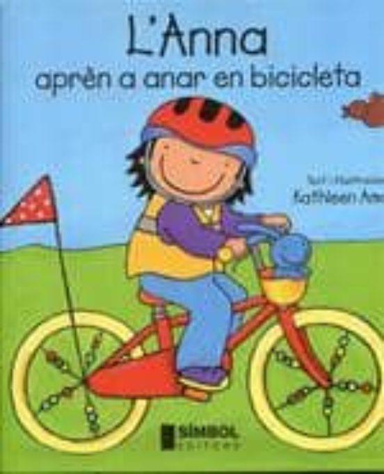L'Anna aprèn a anar en bicicleta | 9788415315117 | Amant, Kathleen | Llibres.cat | Llibreria online en català | La Impossible Llibreters Barcelona