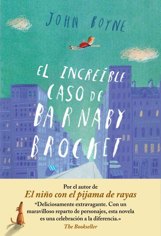 El increíble caso de Barnaby Brocket | 9788415594062 | BOYNE,JOHN | Llibres.cat | Llibreria online en català | La Impossible Llibreters Barcelona