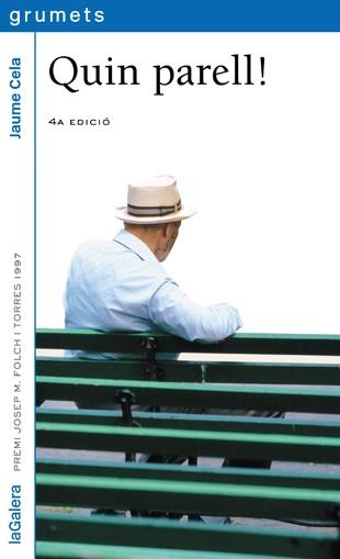 QUIN PARELL (GRUMETS) | 9788424695613 | Jaume Cela | Llibres.cat | Llibreria online en català | La Impossible Llibreters Barcelona