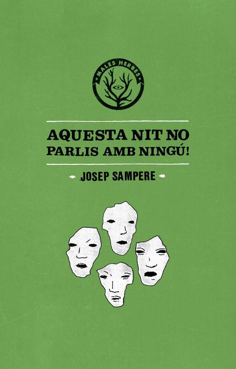 Aquesta nit no parlis amb ningú | 9788494310867 | Sampere Martí, Josep | Llibres.cat | Llibreria online en català | La Impossible Llibreters Barcelona