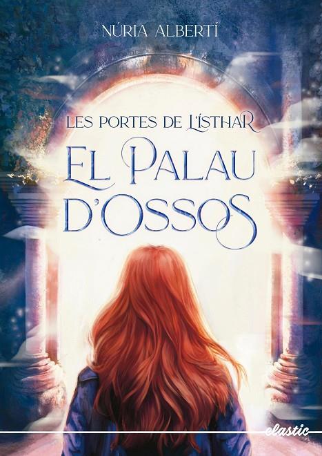 Les portes de l'Ísthar 1. El Palau d'Ossos | 9788419478306 | Albertí, Núria | Llibres.cat | Llibreria online en català | La Impossible Llibreters Barcelona