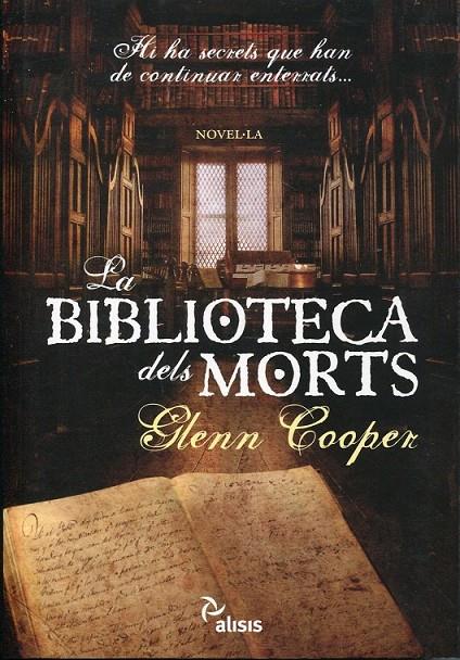 La biblioteca dels morts | 9788493660109 | Cooper, Glenn | Llibres.cat | Llibreria online en català | La Impossible Llibreters Barcelona