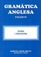 Gramàtica anglesa. Volum IV. Noms i pronoms | 9788489812239 | Hevly, M.L. | Llibres.cat | Llibreria online en català | La Impossible Llibreters Barcelona
