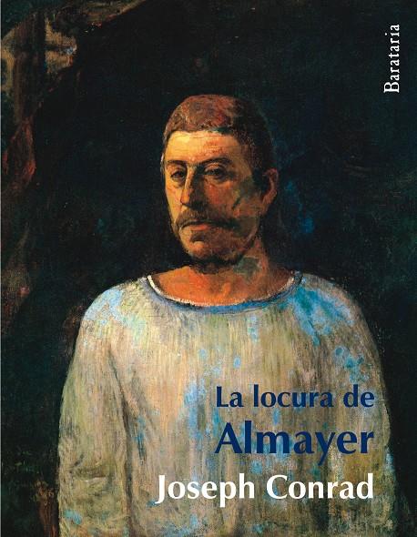 La locura de Almayer | 9788495764744 | Conrad, Joseph | Llibres.cat | Llibreria online en català | La Impossible Llibreters Barcelona