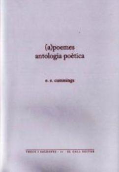 (a)poemes. Antologia poètica | 9788496608672 | Cummings, E. E. | Llibres.cat | Llibreria online en català | La Impossible Llibreters Barcelona