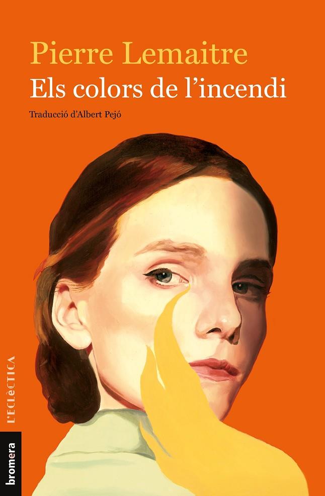 Els colors de l'incendi | 9788490269619 | Lemaitre, Pierre | Llibres.cat | Llibreria online en català | La Impossible Llibreters Barcelona