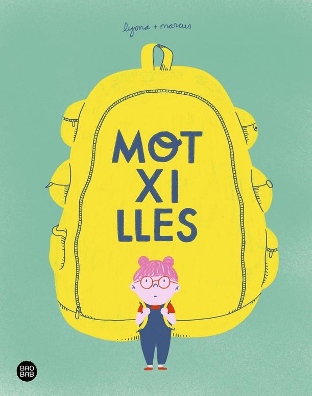 Motxilles | 9788418443770 | Lyona/Torrent Barceló, Marc | Llibres.cat | Llibreria online en català