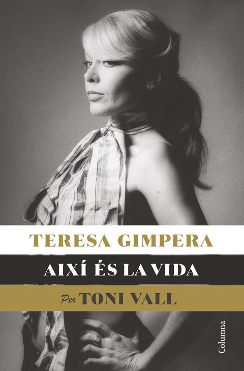 Teresa Gimpera, així és la vida | 9788466428682 | Vall Karsunke, Toni | Llibres.cat | Llibreria online en català | La Impossible Llibreters Barcelona