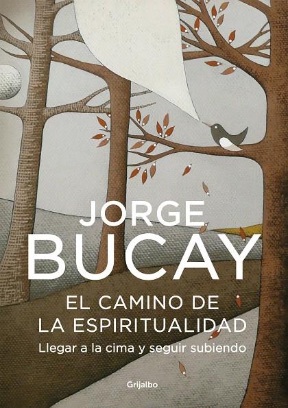 El camino de la espiritualidad | 9788425343636 | Bucay, Jorge | Llibres.cat | Llibreria online en català | La Impossible Llibreters Barcelona