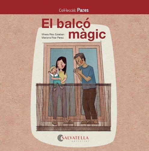 El balcó màgic | 9788418427008 | Rios Esteban, Mireia | Llibres.cat | Llibreria online en català | La Impossible Llibreters Barcelona