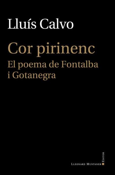 Cor pirinenc. El poema de Fontalba i Gontanegra | 9788418758348 | Calvo, Lluís | Llibres.cat | Llibreria online en català | La Impossible Llibreters Barcelona
