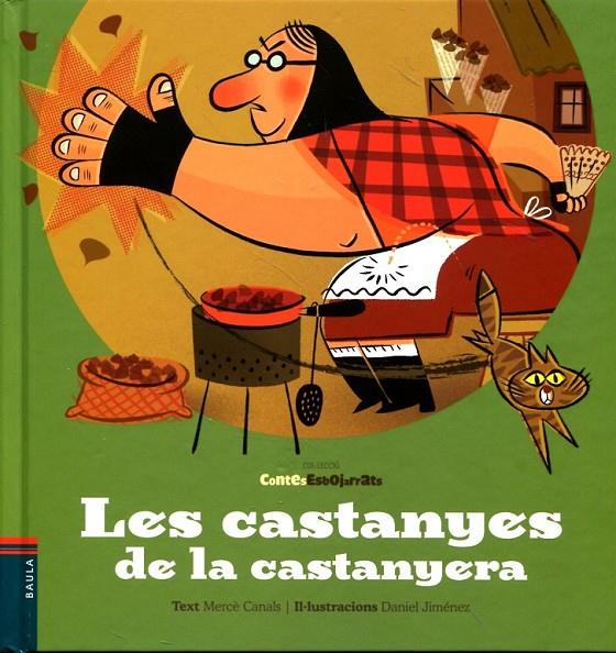 Les castanyes de la castanyera | 9788447923106 | Canals, Mercè | Llibres.cat | Llibreria online en català | La Impossible Llibreters Barcelona