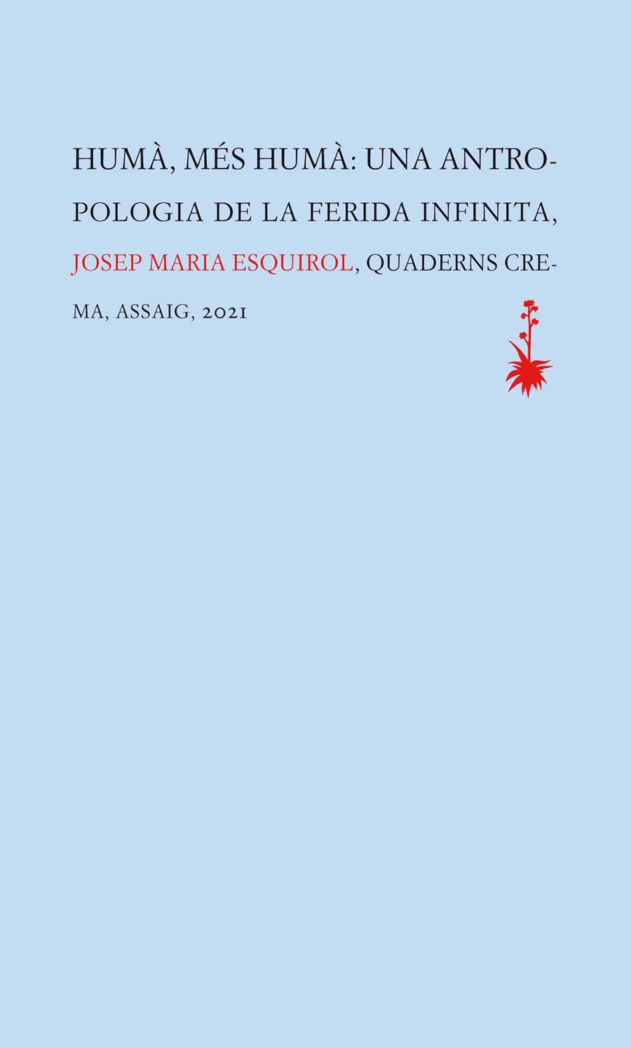Humà, més humà | 9788477276449 | Esquirol Calaf, Josep Maria | Llibres.cat | Llibreria online en català | La Impossible Llibreters Barcelona