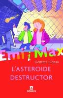 L'asteroide destructor | 9788424629298 | Lienas i Massot, Gemma | Llibres.cat | Llibreria online en català | La Impossible Llibreters Barcelona