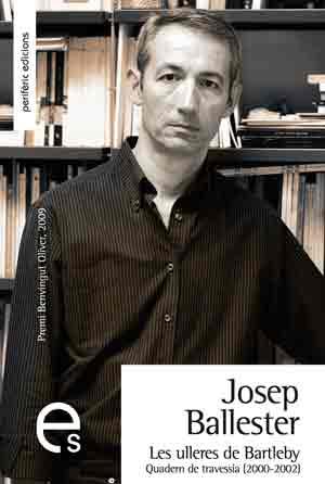 Les ulleres de Bartleby. Quadern de travessia (2000-2002) | 9788492435395 | Ballester, Josep | Llibres.cat | Llibreria online en català | La Impossible Llibreters Barcelona
