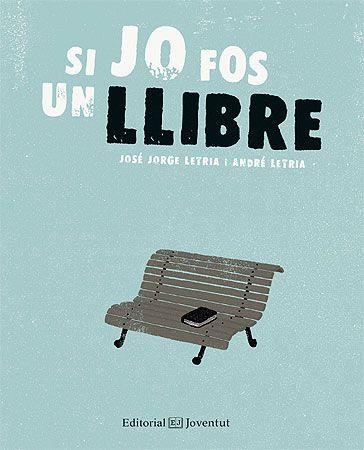 Si jo fos un llibre | 9788426141200 | Letria, José Jorge; Letria, André | Llibres.cat | Llibreria online en català | La Impossible Llibreters Barcelona