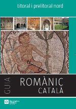ROMÀNIC CATALÀ - LITORAL I PRELITORAL NORD | 9788441224315 | Pladevall, Antoni | Llibres.cat | Llibreria online en català | La Impossible Llibreters Barcelona