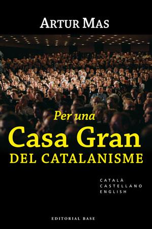 Per una casa gran del catalanisme | 9788492437030 | Mas, Artur | Llibres.cat | Llibreria online en català | La Impossible Llibreters Barcelona