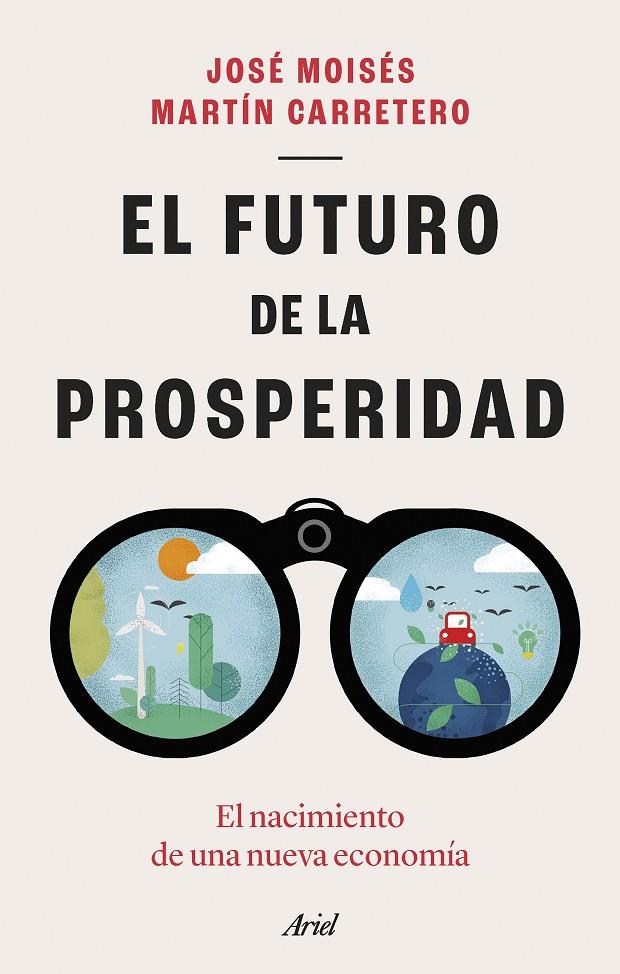 El futuro de la prosperidad | 9788434435667 | Martín Carretero, José Moisés | Llibres.cat | Llibreria online en català | La Impossible Llibreters Barcelona