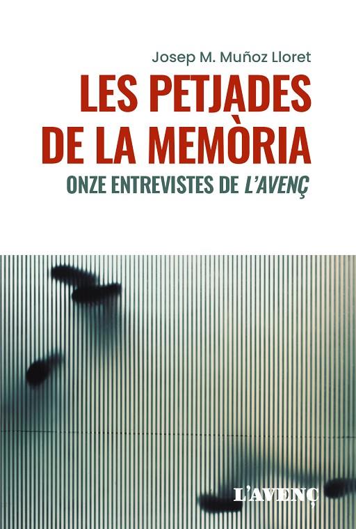 PETJADES DE LA MEMÒRIA, LES | 9788418680397 | Muñoz Lloret, Josep M. | Llibres.cat | Llibreria online en català | La Impossible Llibreters Barcelona