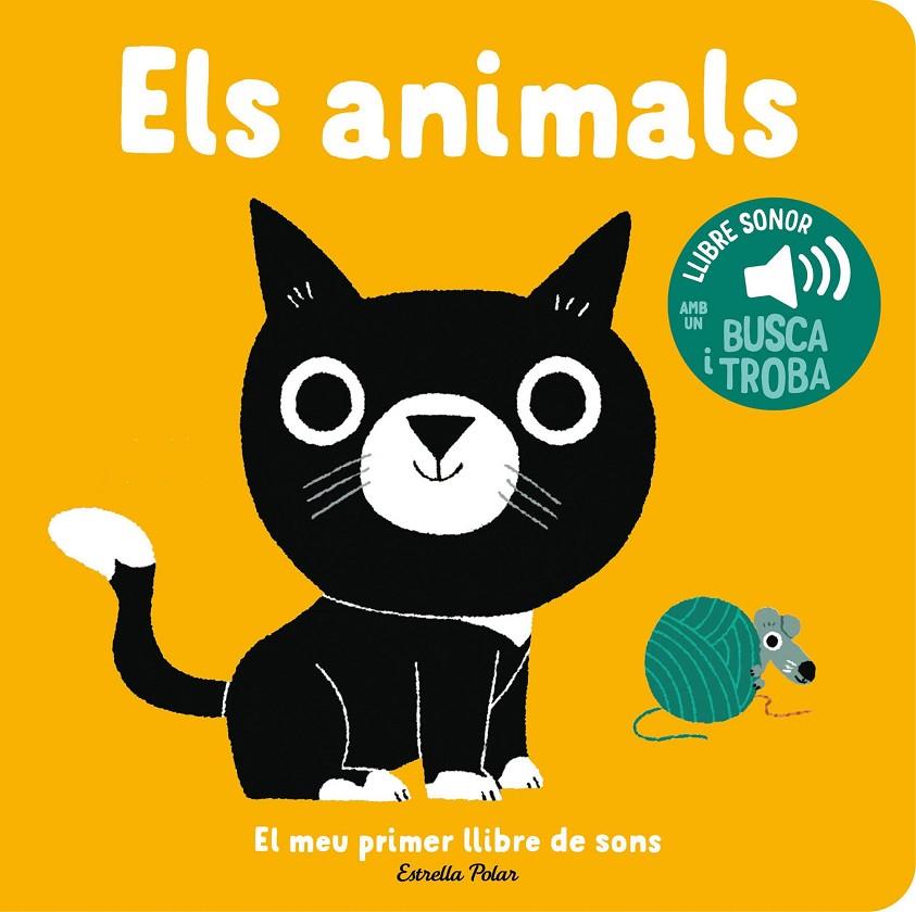 Els animals. El meu primer llibre de sons | 9788413896373 | Billet, Marion | Llibres.cat | Llibreria online en català | La Impossible Llibreters Barcelona