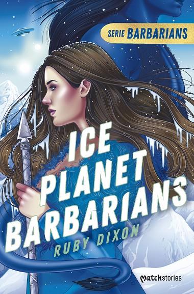 Ice Planet Barbarians | 9788408277194 | Dixon, Ruby | Llibres.cat | Llibreria online en català | La Impossible Llibreters Barcelona