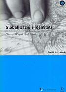 GLOBALITZACIÓ I IDENTITATS | 9788473068666 | de Lucas, Javier | Llibres.cat | Llibreria online en català | La Impossible Llibreters Barcelona