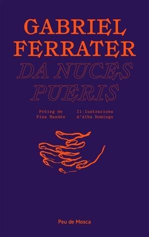 Da nuces pueris | 9788412499711 | Ferrater i Soler, Gabriel | Llibres.cat | Llibreria online en català | La Impossible Llibreters Barcelona