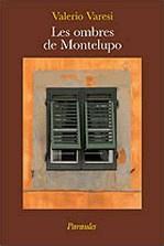 Les ombres de Montelupo | 9788492451289 | Varesi, Valerio | Llibres.cat | Llibreria online en català | La Impossible Llibreters Barcelona