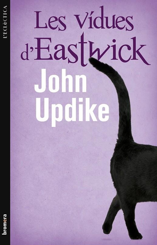 Les vídues d'Eastwick | 9788498246476 | Updike, John | Llibres.cat | Llibreria online en català | La Impossible Llibreters Barcelona