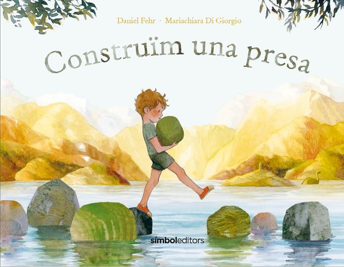 CONSTRUIM UNA PRESA! | 9788418696220 | Llibres.cat | Llibreria online en català | La Impossible Llibreters Barcelona