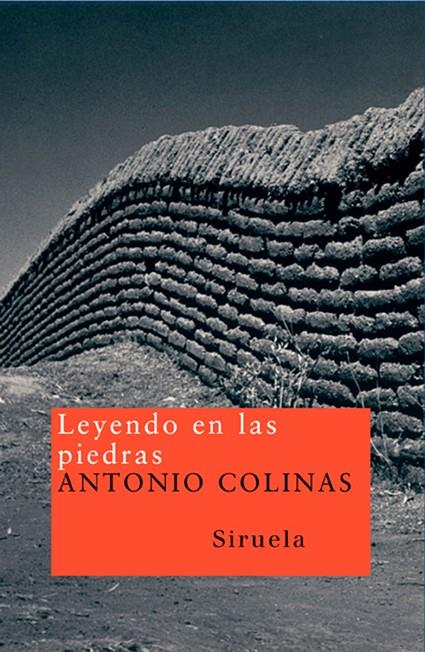 LEYENDO EN LAS PIEDRAS | 9788478442348 | COLINAS, ANTONIO (1946- ) | Llibres.cat | Llibreria online en català | La Impossible Llibreters Barcelona