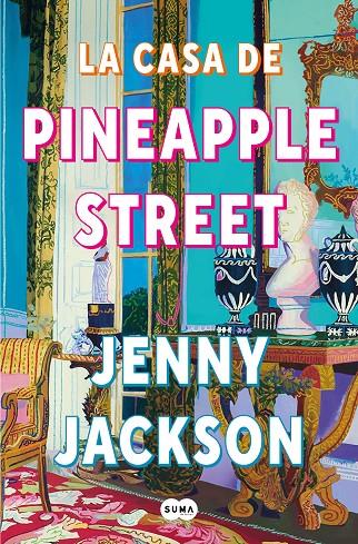 La casa de Pineapple Street | 9788491296621 | Jackson, Jenny | Llibres.cat | Llibreria online en català | La Impossible Llibreters Barcelona