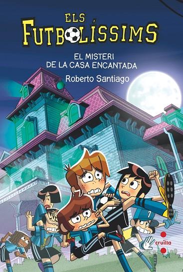 EL MISTERI DE LA CASA ENCANTADA | 9788466154321 | Santiago, Roberto | Llibres.cat | Llibreria online en català | La Impossible Llibreters Barcelona