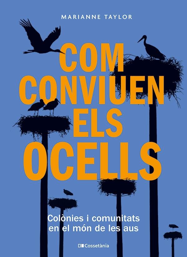 Com conviuen els ocells | 9788413563442 | Taylor, Marianne | Llibres.cat | Llibreria online en català | La Impossible Llibreters Barcelona