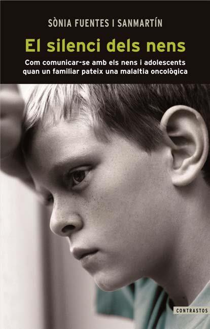 El silenci dels nens | 9788498466997 | FUENTES SANMARTIN, SONIA | Llibres.cat | Llibreria online en català | La Impossible Llibreters Barcelona