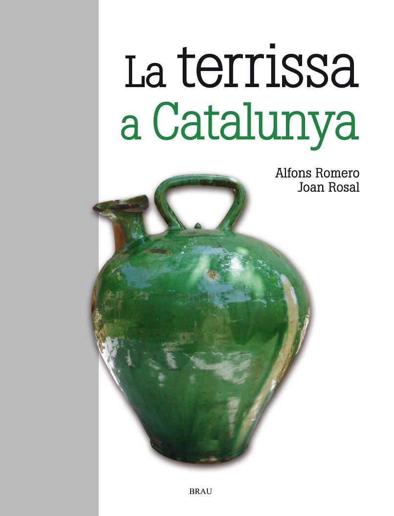 La terrissa a Catalunya | 9788415885139 | Romero Vidal, Alfons/Rosal Sagalés, Joan | Llibres.cat | Llibreria online en català | La Impossible Llibreters Barcelona