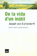 De la vida d'un inútil | 9788496061439 | Eichendorff, Joseph von | Llibres.cat | Llibreria online en català | La Impossible Llibreters Barcelona