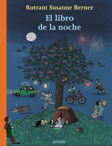 El libro de la noche | 9788466786874 | Berner, Rotraut Susanne | Llibres.cat | Llibreria online en català | La Impossible Llibreters Barcelona