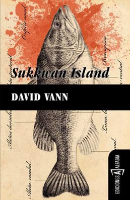 Sukkwan Island | 9788493794323 | Vann, David | Llibres.cat | Llibreria online en català | La Impossible Llibreters Barcelona