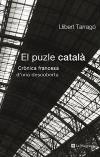 El puzle català | 9788498670660 | Tarragó, Llibert | Llibres.cat | Llibreria online en català | La Impossible Llibreters Barcelona
